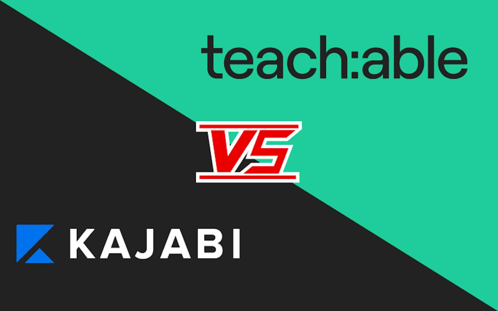 Kajabi vs Teachable